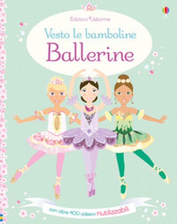 Ballerine. Vesto le bamboline. Con adesivi - Librerie.coop Ballerine. Vesto le bamboline. Con adesivi - Librerie.coop