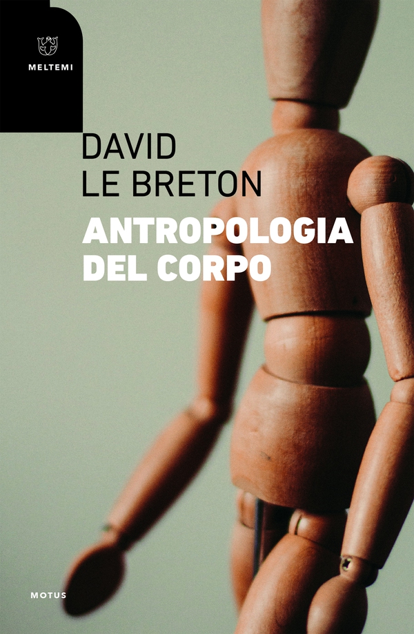 Antropologia del corpo - Librerie.coop Antropologia del corpo - Librerie.coop