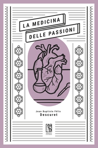 La medicina delle passioni - Librerie.coop La medicina delle passioni - Librerie.coop