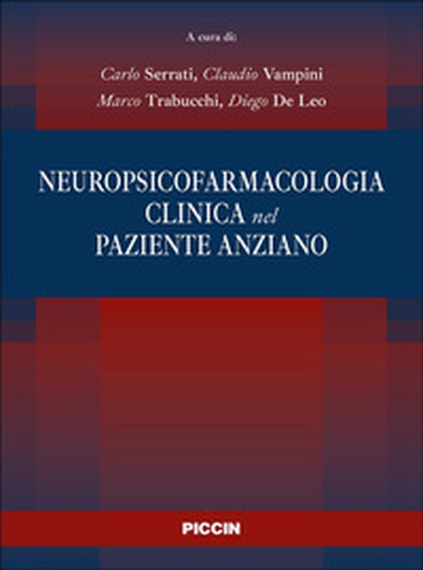 Neuropsicofarmacologia clinica nel paziente anziano - Librerie.coop Neuropsicofarmacologia clinica nel paziente anziano - Librerie.coop