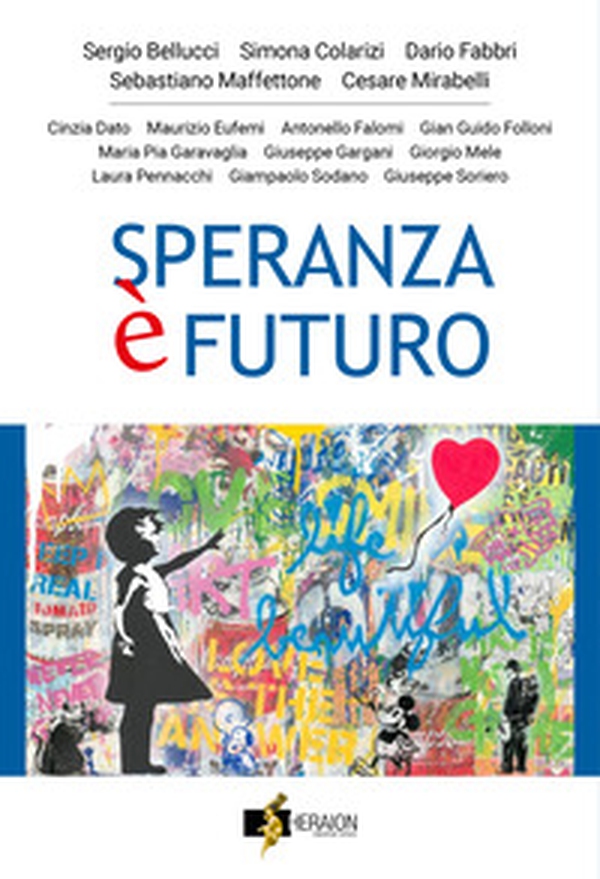 Speranza è futuro - Librerie.coop Speranza è futuro - Librerie.coop