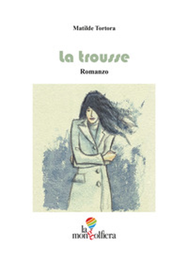 La trousse - Librerie.coop La trousse - Librerie.coop