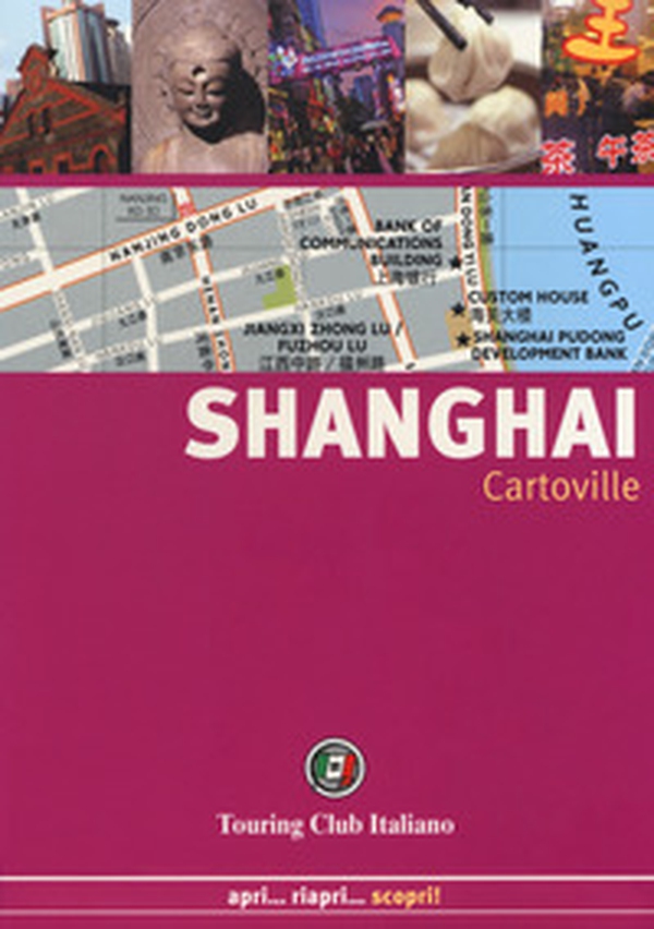 Shanghai - Librerie.coop Shanghai - Librerie.coop