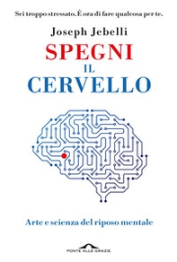 Spegni il cervello - Librerie.coop