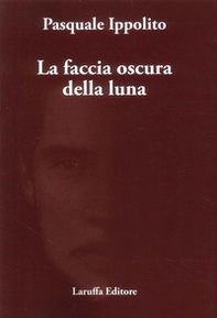 La faccia oscura della luna - Librerie.coop