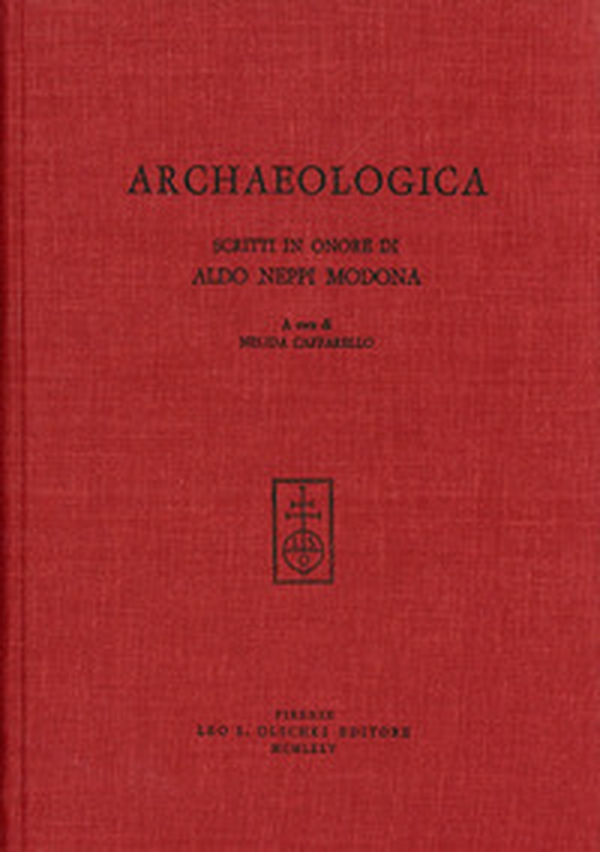 Archaeologica. Scritti in onore di Aldo Neppi Modona - Librerie.coop