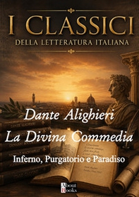 La Divina Commedia. Inferno, Purgatorio e Paradiso - Librerie.coop