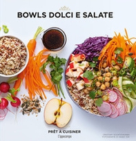 Bowls dolci e salate - Librerie.coop