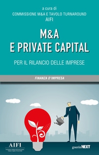 M&A e private capital per il rilancio delle imprese - Librerie.coop