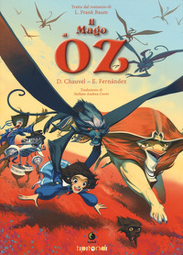 Il mago di Oz - Librerie.coop Il mago di Oz - Librerie.coop