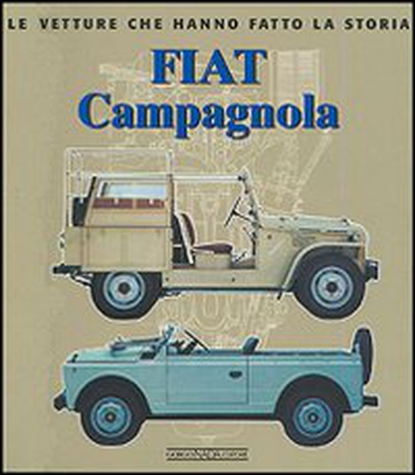 Fiat Campagnola - Librerie.coop Fiat Campagnola - Librerie.coop