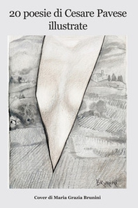 20 poesie di Cesare Pavese illustrate. Copertina di Maria Grazia Brunini - Librerie.coop