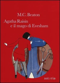 Il mago di Evesham. Agatha Raisin - Librerie.coop Il mago di Evesham. Agatha Raisin - Librerie.coop