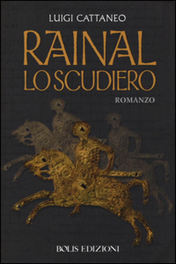 Rainal. Lo scudiero - Librerie.coop Rainal. Lo scudiero - Librerie.coop