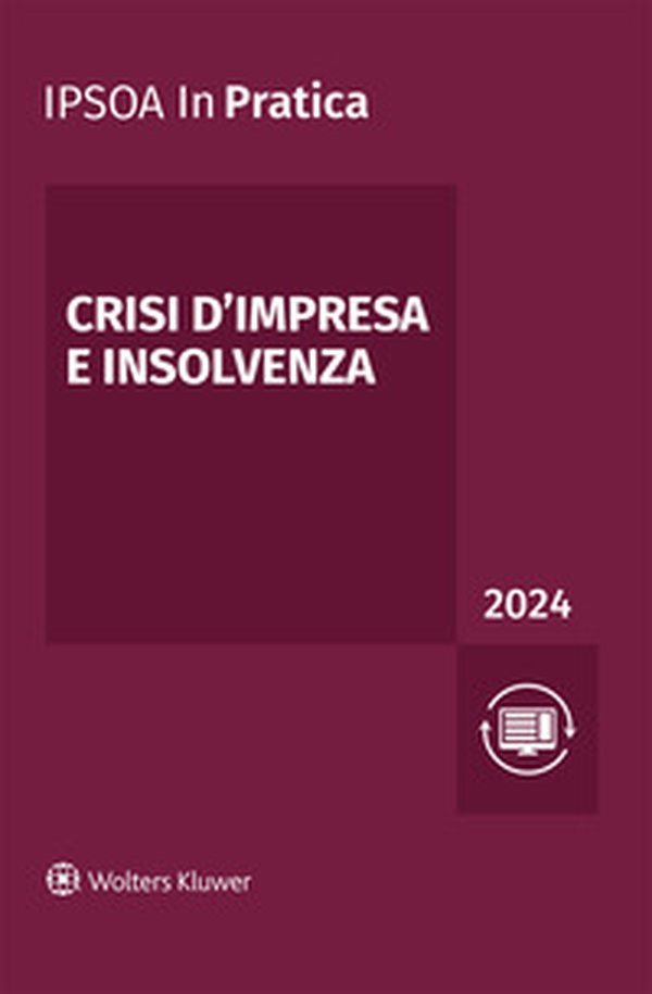 Crisi d'impresa e insolvenza 2024 - Librerie.coop Crisi d'impresa e insolvenza 2024 - Librerie.coop