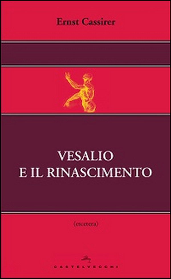 Vesalio e il Rinascimento - Librerie.coop