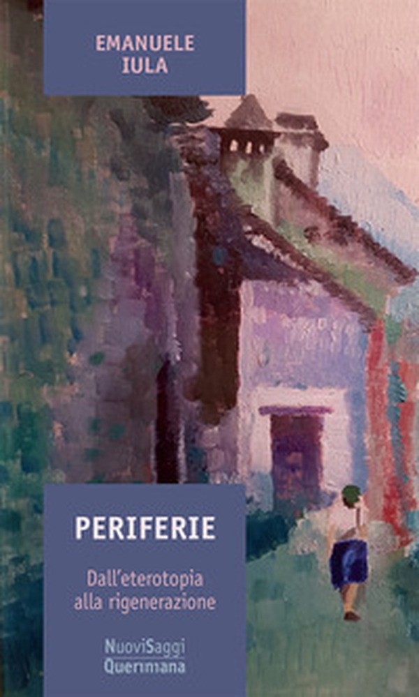 Periferie. Dall'eterotopia alla rigenerazione - Librerie.coop Periferie. Dall'eterotopia alla rigenerazione - Librerie.coop