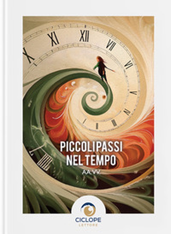 Piccoli passi nel tempo - Librerie.coop Piccoli passi nel tempo - Librerie.coop