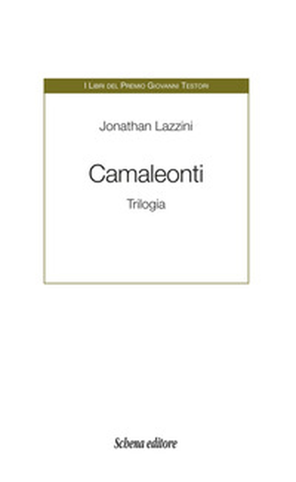 Camaleonti. Trilogia - Librerie.coop Camaleonti. Trilogia - Librerie.coop