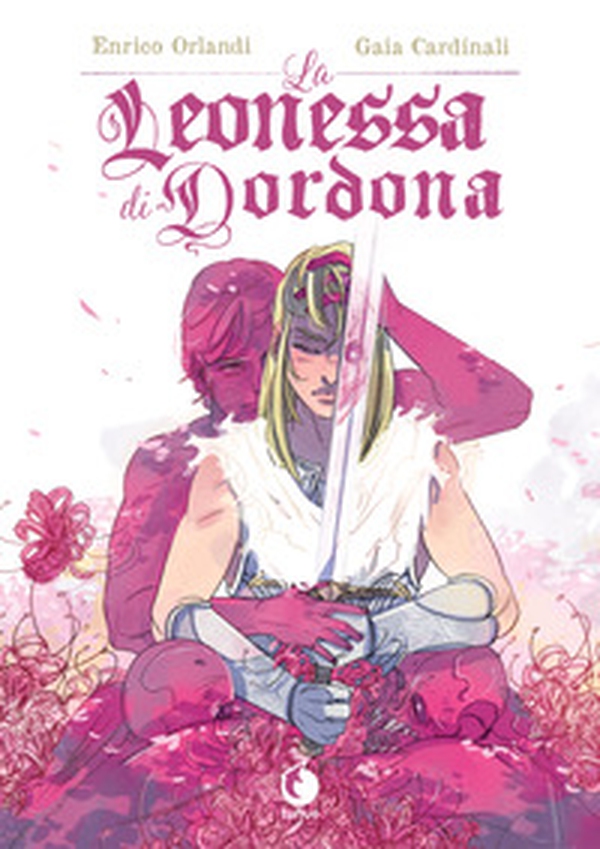 La leonessa di Dordona - Librerie.coop La leonessa di Dordona - Librerie.coop