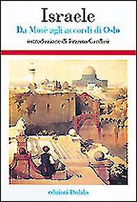 Israele. Da Mosè agli accordi di Oslo - Librerie.coop