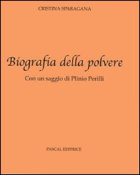 Biografia della polvere - Librerie.coop Biografia della polvere - Librerie.coop