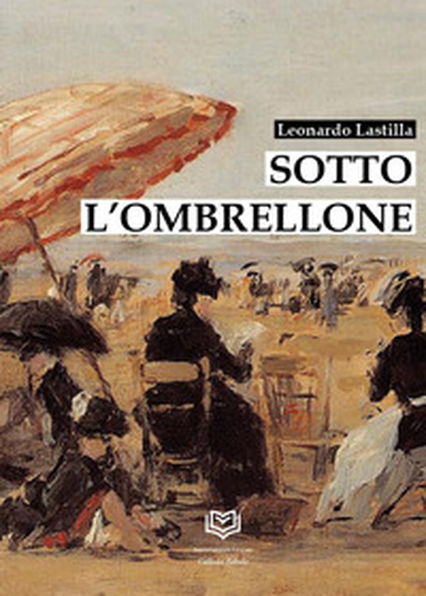 Sotto l'ombrellone - Librerie.coop Sotto l'ombrellone - Librerie.coop