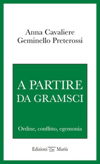 A partire da Gramsci. Ordine, conflitto, egemonia - Librerie.coop