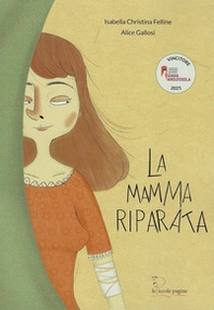La mamma riparata - Librerie.coop