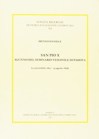 San Pio X alunno del Seminario vescovile di Padova (1850-1858) - Librerie.coop