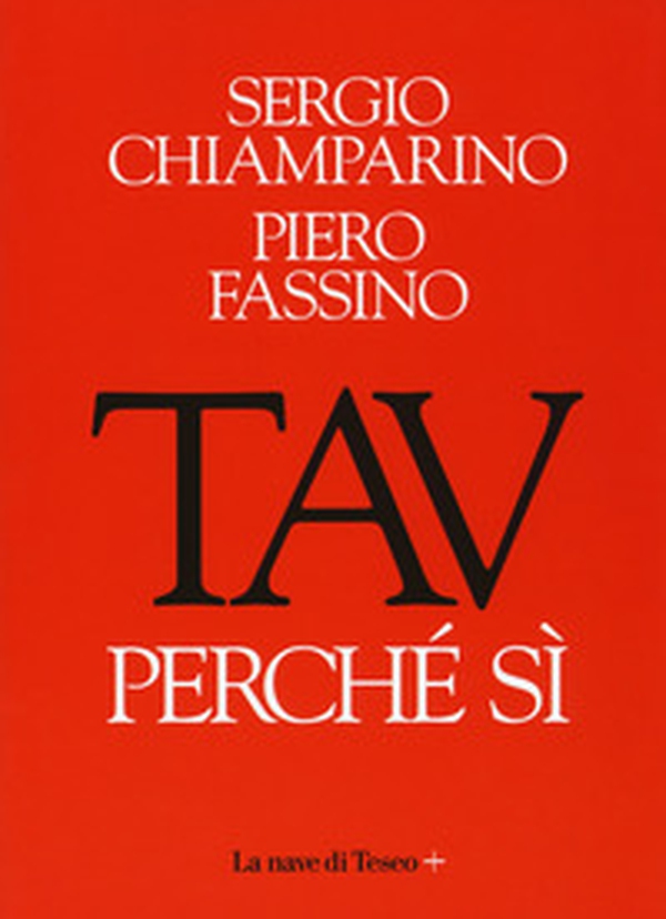 TAV. Perché si - Librerie.coop TAV. Perché si - Librerie.coop