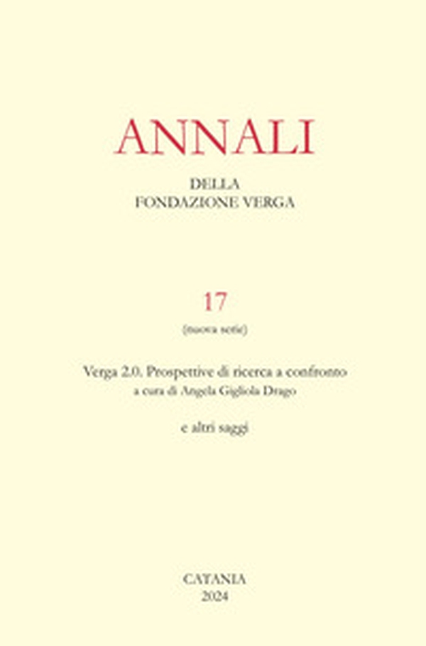 Annali della Fondazione Verga - Vol. 17 - Librerie.coop Annali della Fondazione Verga - Vol. 17 - Librerie.coop