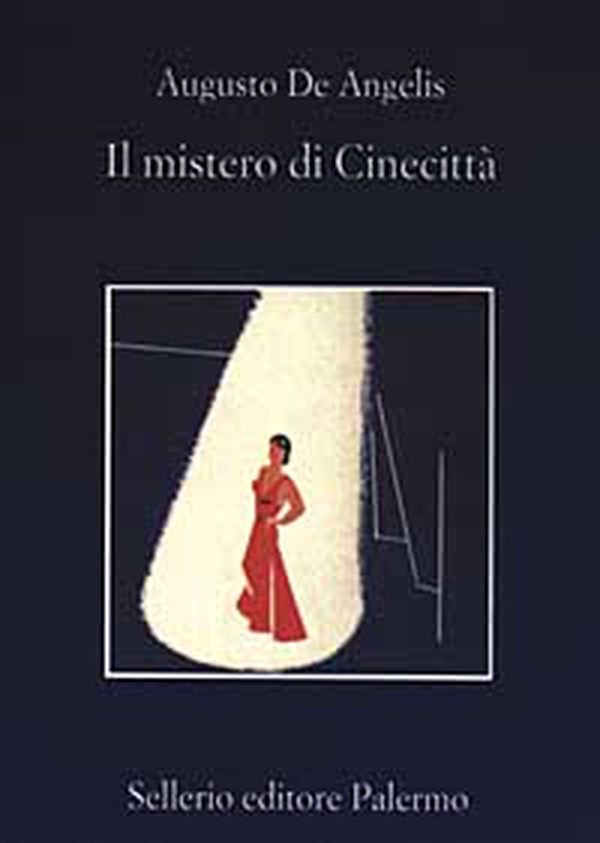 Il mistero di Cinecittà - Librerie.coop Il mistero di Cinecittà - Librerie.coop