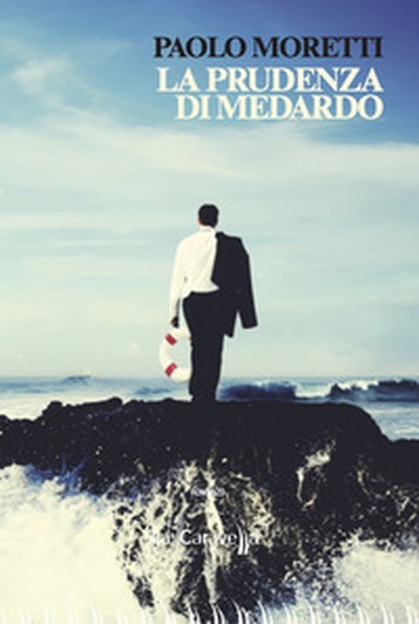 La prudenza di Medardo - Librerie.coop La prudenza di Medardo - Librerie.coop