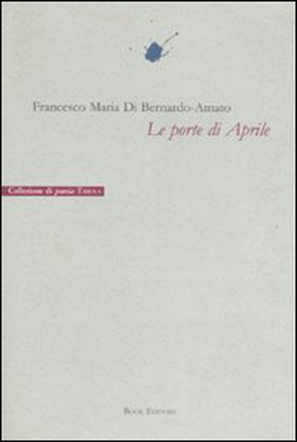Le porte di aprile - Librerie.coop Le porte di aprile - Librerie.coop