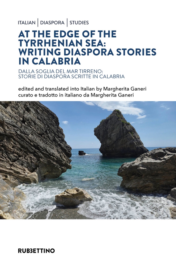 At the Edge of the Tyrrhenian Sea: Writing Diaspora Stories in Calabria - Librerie.coop