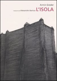 L'isola. Una storia di tutti i giorni - Librerie.coop