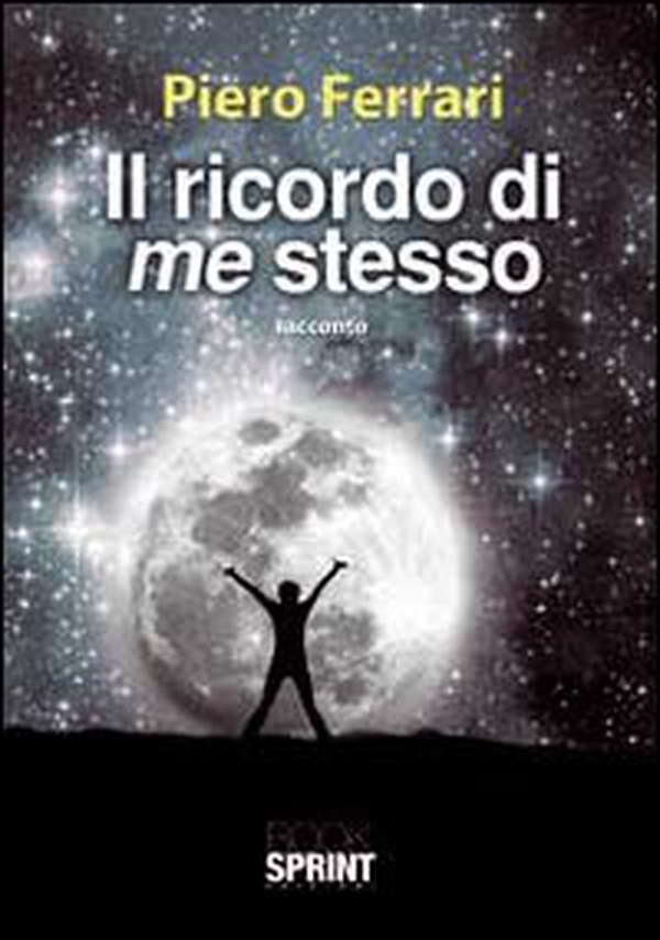 Il ricordo di me stesso - Librerie.coop Il ricordo di me stesso - Librerie.coop