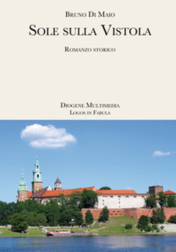 Sole sulla Vistola - Librerie.coop Sole sulla Vistola - Librerie.coop
