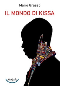 Il mondo di Kissa - Librerie.coop