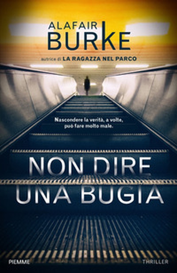 Non dire una bugia - Librerie.coop Non dire una bugia - Librerie.coop