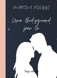 Una bodyguard per te - Librerie.coop Una bodyguard per te - Librerie.coop