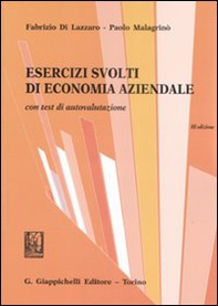 Esercizi svolti di economia aziendale. Con test di autovalutazione - Librerie.coop