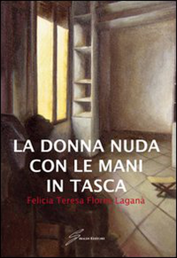 La donna nuda con le mani in tasca - Librerie.coop La donna nuda con le mani in tasca - Librerie.coop