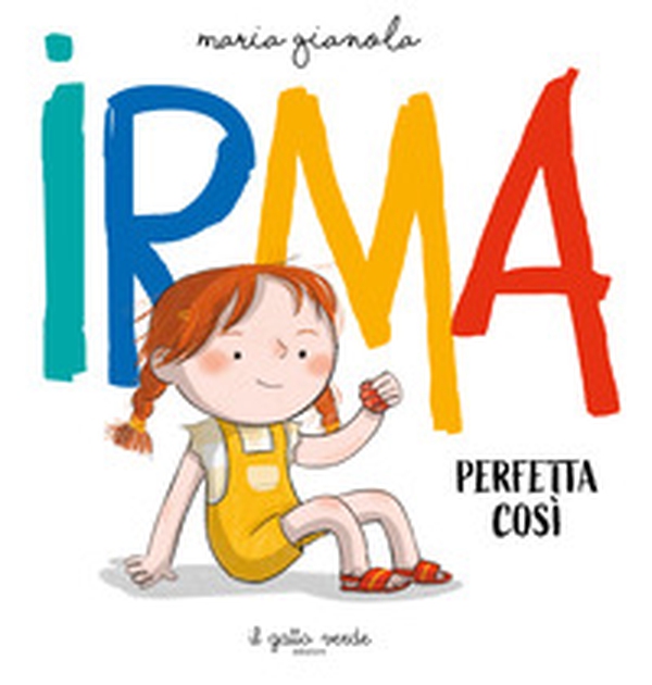 Irma. Perfetta così - Librerie.coop