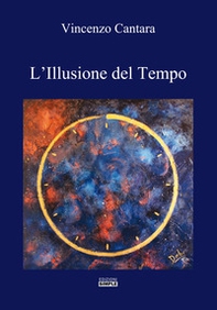 L'illusione del tempo - Librerie.coop
