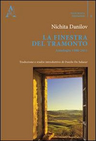 La finestra del tramonto. Antologia (1980-2011) - Librerie.coop