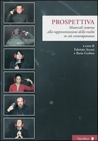 Prospettiva. Materiali intorno alla rappresentazione della realtà in età contemporanea - Librerie.coop