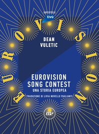 Eurovision Song Contest - Librerie.coop Eurovision Song Contest - Librerie.coop