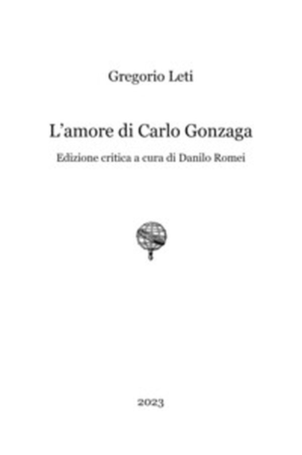 L'amore di Carlo Gonzaga - Librerie.coop L'amore di Carlo Gonzaga - Librerie.coop